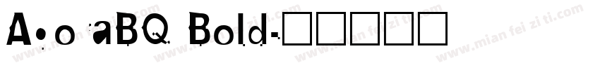AgoraBQ Bold字体转换